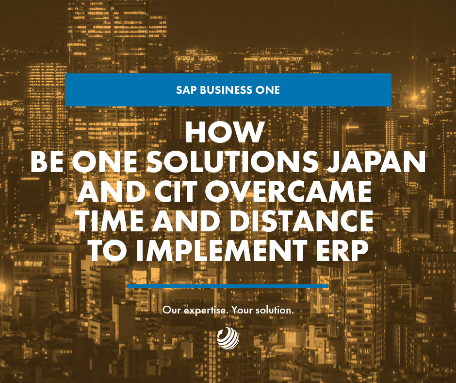 Sucess story CIT sap business one blog be one solutions japan